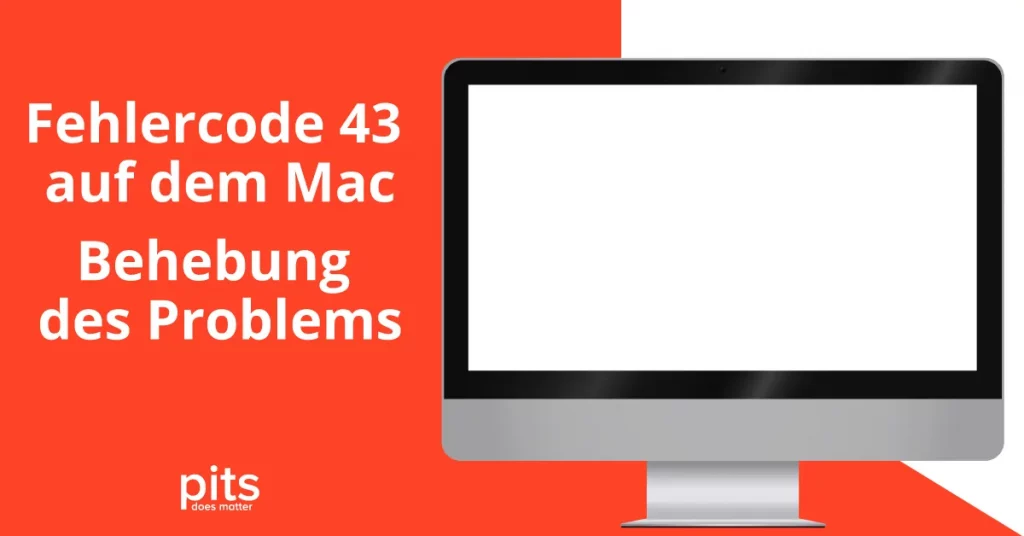 Fehlercode 43 auf dem Mac – Ein schrittweiser Ansatz