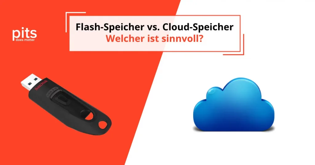 Flash-Speicher vs. Cloud-Speicher
