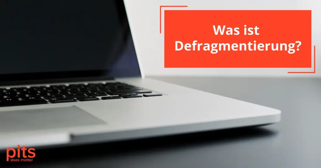Was ist Defragmentierung – Warum ist es wichtig?